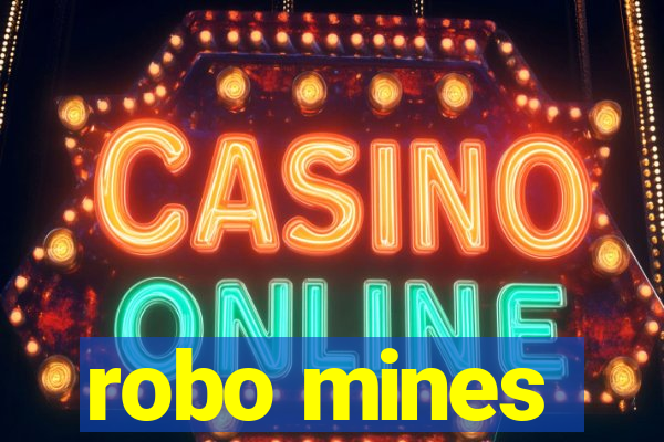 robo mines